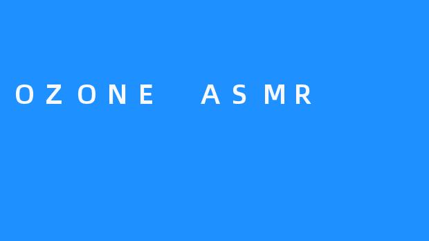 ### OZONE ASMR – 具有贴心抚慰功能的语音系统